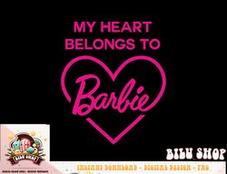 barbie - valentines my heart belongs to barbie png, sublimation copy