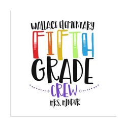 wallace elementary fifth grade crew svg, back to school svg, fifth grade svg, teacher svg, teacher shirt, student svg, s