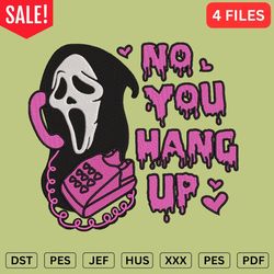 no you hang up scream halloween embroidery design - halloween embroidery files - dst, pes, jef