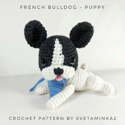 french bulldog puppy crochet dog pattern amigurumi animal toy tutorial