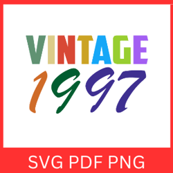 vintage 1997 retro svg|vintage 1997 svg design |vintage 1997 sublimation designs|printable art |digital download