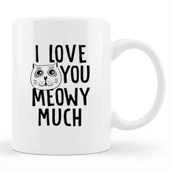 cat love mug, cat love gift, cat mug, cat lover, kitten mug, cute cat mug, cat lover mug, gift for cat lover, cat mom mu