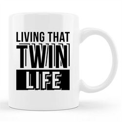 twins mug, twins gift, twin mugs, funny twin mugs, mugs for twins, gift for twins, twin mama mug, mom of twins, sibling