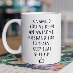 personalized 10th anniversary gift for husband, 10th anniversary husband mug, personalized wedding anniversary gift mug