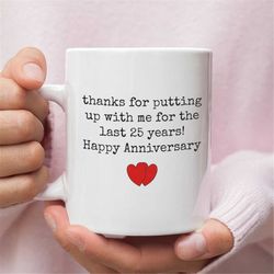 25th anniversary gift for husband, 25 year anniversary gift for him, funny wedding anniversary mug, anniversary gift for