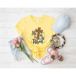 he is risen easter shirt, easter shirt, christian easter shirt, easter shirt for woman, easter is for jesus shirt