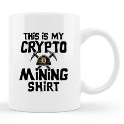 crypto miner mug, crypto miner gift, bitcoin mug, crypto mugs, cryptocurrency mug, crypto mining, funny crypto mug, cryp