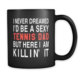 tennis dad mug, tennis dad gift, gift for tennis dad, tennis fan mug, tennis fan gift, tennis coach mug, tennis coach gi