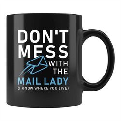 mailwoman gift, mail lady mug, mail lady gift, mailwoman mug, postwoman gift, postwoman mug, postman gift, don't mess wi