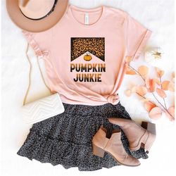 pumpkin junkie shirt, pumpkin shirt, thanksgiving outfit