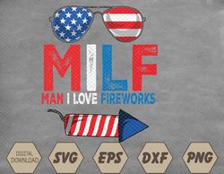 milf man i love fireworks funny american 4th of july svg, eps, png, dxf, digital download
