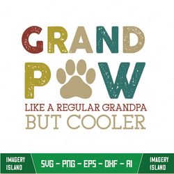 grand paw a regular grandpa but cooler classic