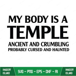 my body is a temple classic