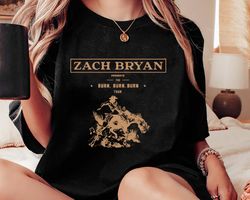 zach bryan the burn burn burn tour 2023 for lover perfect gift idea for men women birthday gift unisex tshirt