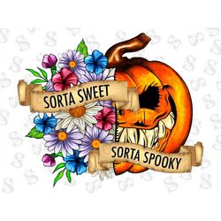 sorta sweet sorta spooky png sublimation design, halloween png, flower pumpkin png, halloween png design, western hallow