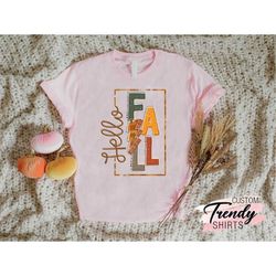 hello fall shirt, womens thanksgiving shirts, fall gifts for women, cute fall shirts for women, womens fall shirts, girl