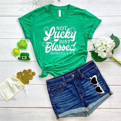 christian st patricks day shirt, not lucky just blessed shirt, st patricks gift, lucky shamrock shirt, four leaf clover,