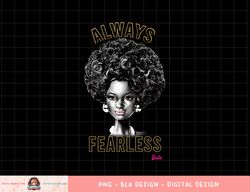 Barbie Always Fearless png, sublimation copy