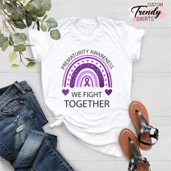rainbow prematurity awareness shirt, world prematurity day outfit, preemie awareness t-shirt, nicu staff tee, march for