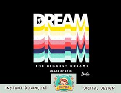 Barbie Dream The Biggest Dreams png, sublimation copy