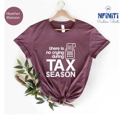 tax accountant funny quotes shirt, accountant tshirt, accounting shirt, bookkeeper tshirt, accounting gift tee, spreadsh