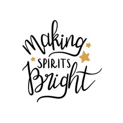 making spirits bright svg files for silhouette, files for cricut, svg, dxf, eps, png instant download