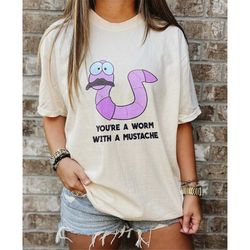 you're a worm with a mustache tee, james kennedy vpr tshirt, vanderpump rules, team ariana, bravo, scandoval, gift for h