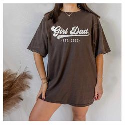girl dad est shirt, boy dad est shirt, fathers day gift for dad of girls, funny gift for dad from daughter, new dad gift
