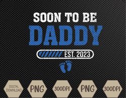 soon to be daddy est.2023 retro vintage dad father's day svg, eps, png, dxf, digital download