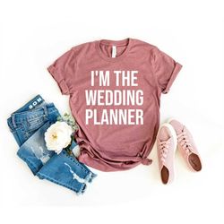 wedding planner shirt wedding shirts wedding planner gift event planner shirt thank you shirt