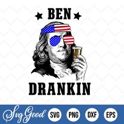Ben Drankin Svg, Gift For Him, 4th Of July Svg, Independence Day Svg, Gift For Her, Fourth Of July