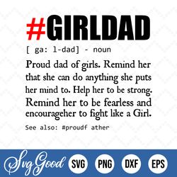 girldad proud dad of girls remind her that she can do anything svg, png, dxf, eps, digital file ftd158