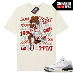 white cement 3s to match sneaker match tees sail 'mj goat'