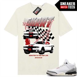 white cement 3s to match sneaker match tees sail 'skrrrt'