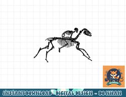 Skeleton Riding Horse png, sublimation Halloween Costume Gift Idea png, sublimation copy