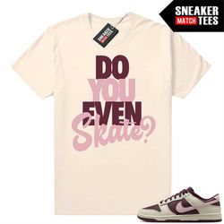 sb dunks valentines day sneaker match tees sail 'do you even skate'