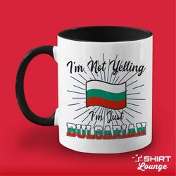 bulgarian mug, bulgaria coffee cup, funny gift idea, present for husband, wife, family, tea mug, bulgaria flag, i'm not