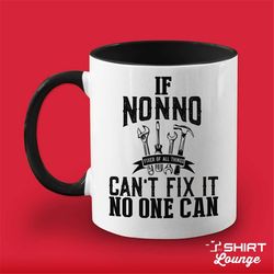 if nonno can't fix it no one can coffee mug, nonno grandpa mug gift, handyman nonno father's day present cup, italian gr