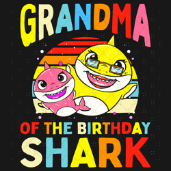 grandma of the birthday shark svg, birthday svg, b