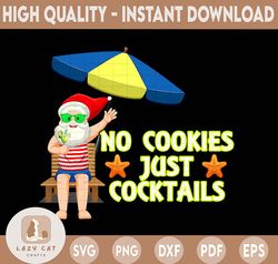 No Cookies Just Cocktails Vintage santa Funny Christmas In July PNG