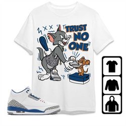 aj 3 wizards unisex t-shirt, tee, sweatshirt, hoodie, trust no one cat and mouse, shirt to match 3s wizards