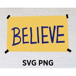 ted laso believe sign svg png vector high resolution digital file