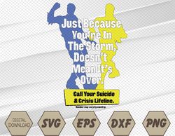 just because you're in the storm doesn't mean it's over svg, eps, png, dxf, digital download