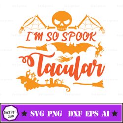 im so spook tacular halloween design, silhouette, cricut