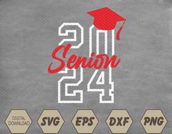 senior 24 class of 2024 back to school graduation 2024 svg, eps, png, dxf, digital download