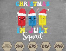 christmas in july squad funny summer xmas men women kids svg, eps, png, dxf, digital download