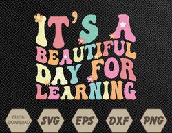 it's beautiful day for learning retro teacher students svg, eps, png, dxf, digital download