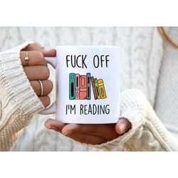 reading gift. i love books. reading mug. profanity gifts. offensive gifts. funny book mug. rude coffee mug.