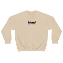 frank ocean blond sweatshirt front only design , blond album , blonded , music gift , cool gift ideas