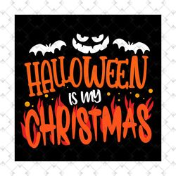 Halloweenn Is My Christmas Svg, Halloween Svg, Christmas Svg, Pumpkin Svg